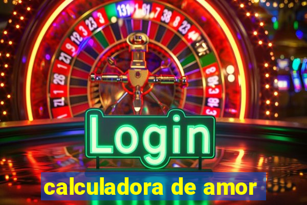 calculadora de amor